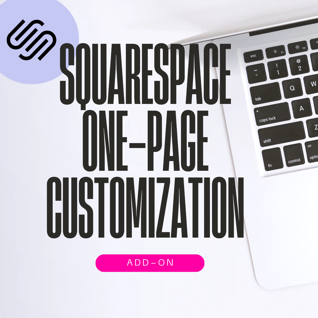 Squarespace One-Page Website Setup | Add-On
